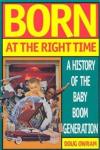 born-right-time-history-baby-boom-generation-doug-owram-paperback-cover-art